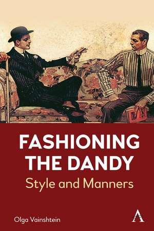 Fashioning the Dandy de Olga Vainshtein