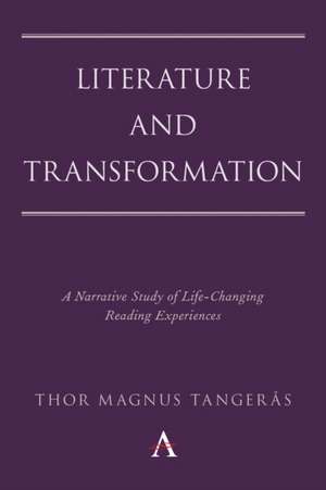 Literature and Transformation de Thor Magnus Tangerås