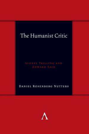 The Humanist Critic de Daniel Rosenberg Nutters