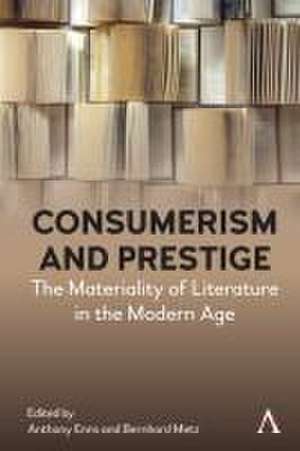 Consumerism and Prestige de Anthony Enns