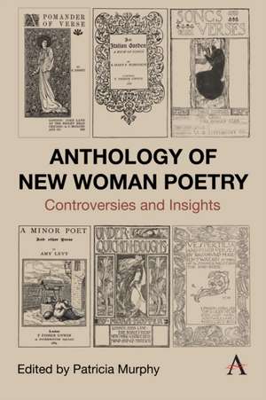 Anthology of New Woman Poetry de Patricia Murphy