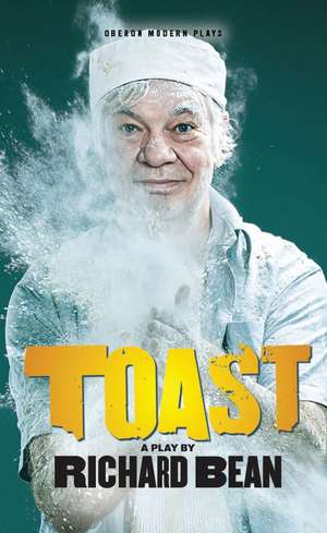 Toast de Richard Bean