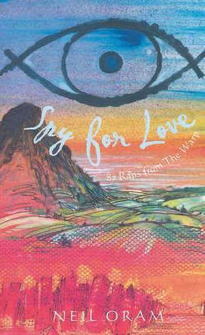 Spy for Love: 87 Raps from The Warp de Neil Oram