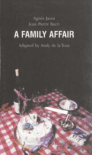 A Family Affair de Jean-Pierre Bacri