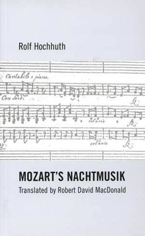 Mozart's Nachtmusik de Robert David MacDonald