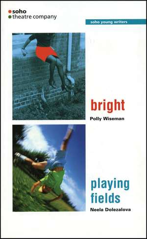 Bright/Playing Fields de Polly Wiseman