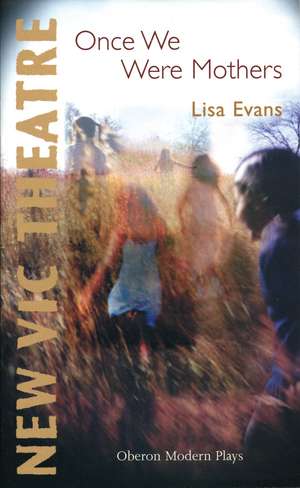 Once We Were Mothers de Lisa Evans