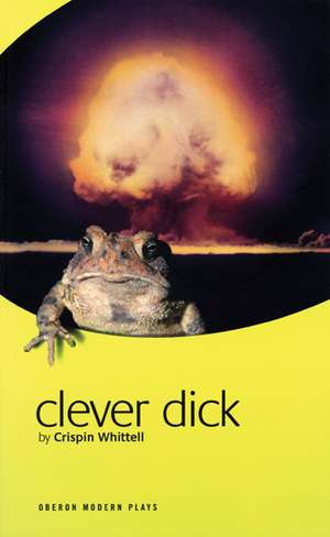 Clever Dick de Crispin Whittell