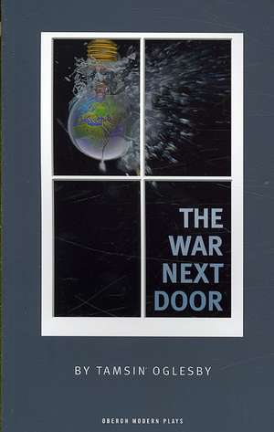 The War Next Door de Tamsin Oglesby