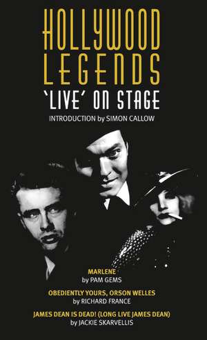 Hollywood Legends: 'Live' on Stage de Pam Gems