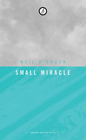 Small Miracle de Neil D'Souza