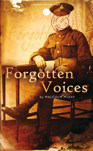 Forgotten Voices de Malcolm McKay