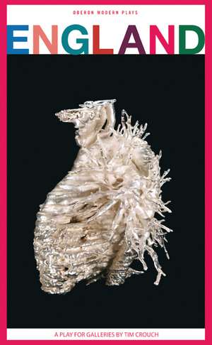 England. Tim Crouch de Tim Crouch