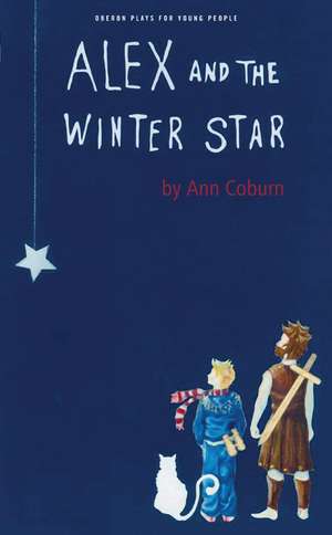 Alex and the Winter Star de Ann Coburn