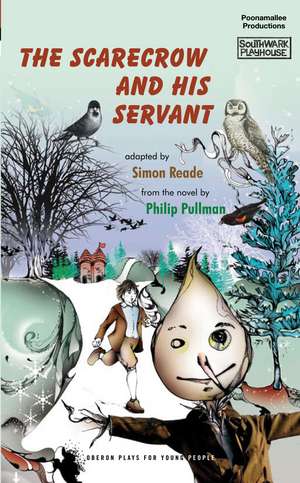 The Scarecrow and His Servant de Philip Pullman