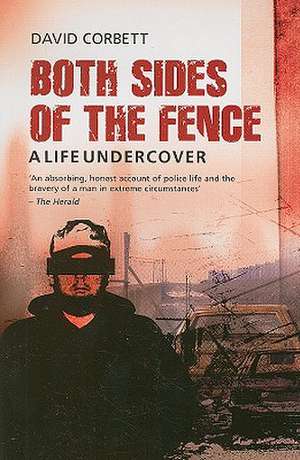 Both Sides of the Fence de David Corbett