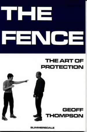 The Fence de Geoff Thompson