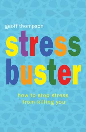 Stress Buster de Geoff Thompson