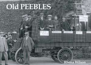 Old Peebles de RHONA WILSON