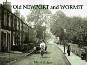 Old Newport and Wormit de Mairi Shiels