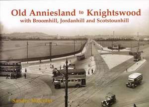 Old Anniesland to Knightswood de Sandra Malcolm