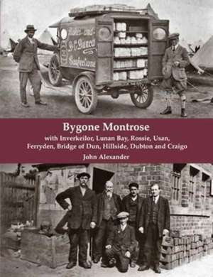 Bygone Montrose de GUTHRIE HUTTON