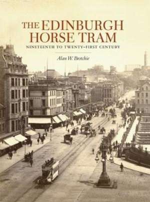 The Edinburgh Horse Tram de Alan Brotchie