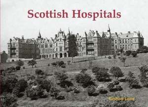 Scottish Hospitals de Graham Lowe