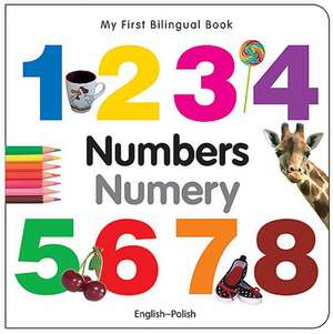 My First Bilingual Book - Numbers - English-polish de Milet Publishing Ltd