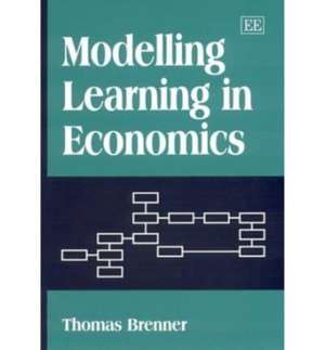 Modelling Learning in Economics de Thomas Brenner