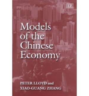 Models of the Chinese Economy de P. J. Lloyd