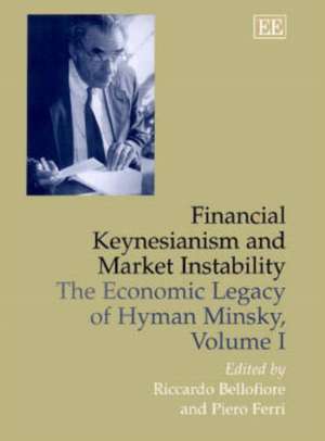 Financial Fragility and Investment in the Capita – The Economic Legacy of Hyman Minsky, Volume II de Riccardo Bellofiore