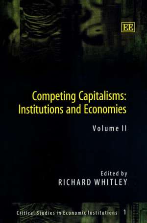 Competing Capitalisms: Institutions and Economies de Richard Whitley