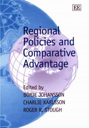 Regional Policies and Comparative Advantage de Börje Johansson