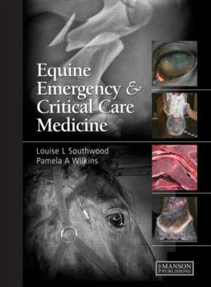 Equine Emergency and Critical Care Medicine