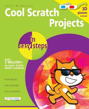 Cool Scratch Projects in easy steps de Sean McManus