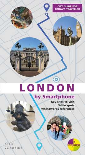 London by Smartphone de Nick Vandome