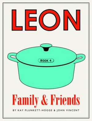 Vincent, J: Leon: Family & Friends de Kay Plunkett-Hogge