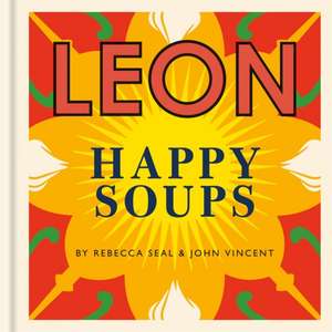 Happy Leons: LEON Happy Soups de John Vincent