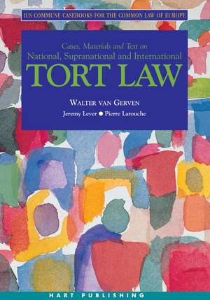 Tort Law: Ius Commune Casebooks for the Common Law of Europe de Jeremy F. Lever