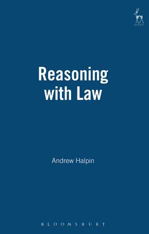 Reasoning with Law de Andrew Halpin