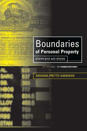 Boundaries of Personal Property: Shares and Sub-Shares de Arianna Pretto-Sakmann