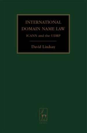 International Domain Name Law de David Lindsay