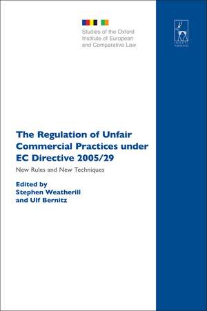 The Regulation of Unfair Commercial Practices under EC Directive 2005/29: New Rules and New Techniques de Professor Stephen Weatherill