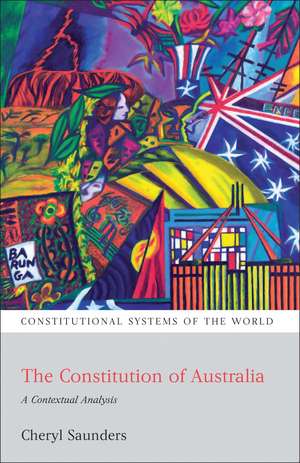 The Constitution of Australia: A Contextual Analysis de Professor Cheryl Saunders