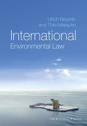 International Environmental Law de Prof. Dr. Thilo Marauhn, M. Phil.