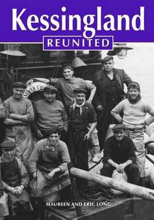 Kessingland Reunited de Maureen Long