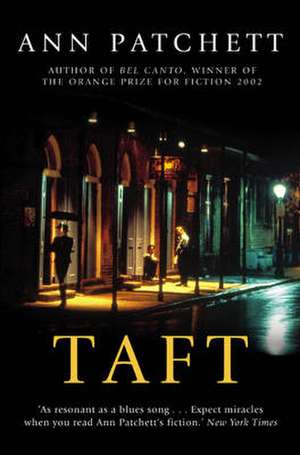 Taft de Ann Patchett