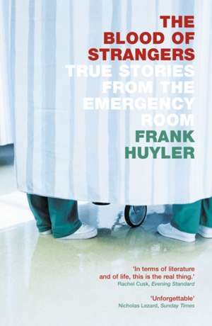 The Blood of Strangers de Frank Huyler