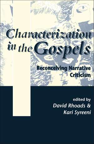 Characterization in the Gospels de Dr. David Rhoads